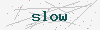 captcha:slow